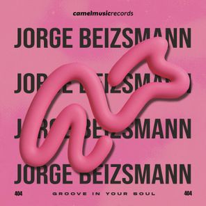 Jorge Beizsmann – Groove in Your Soul