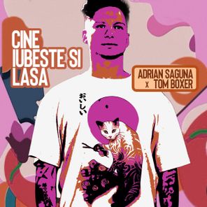 Adrian Saguna, Tom Boxer – Cine iubeste si lasa