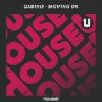 Qubiko – Moving On (Extended Mix)