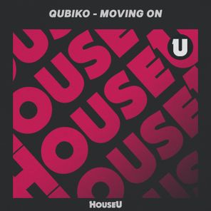 Qubiko – Moving On (Extended Mix)