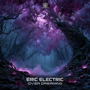 Eric Electric – Over Dreaming
