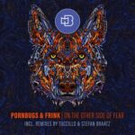 Pornbugs, Tuccillo – On the Other Side of Fear