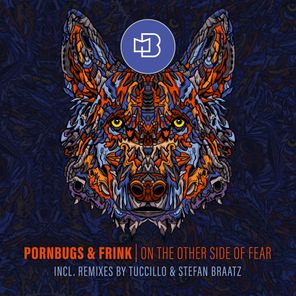 Pornbugs, Tuccillo – On the Other Side of Fear