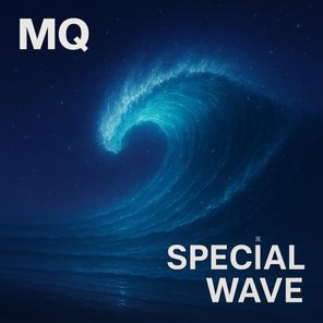 MQ – Special Wave