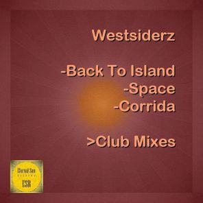 Westsiderz – Back To Island / Space / Corrida
