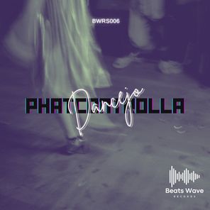 PHATcontrolla – Dancejo
