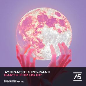 AydinAT;01, Rejvanii – Earth for Us