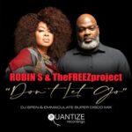 DJ Spen, Robin S – Don’t Let Go (DJ Spen & Emmaculate Super Disco Mix)
