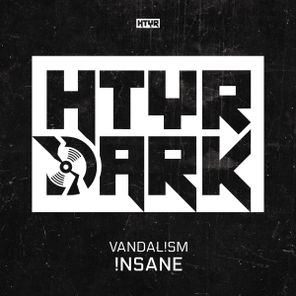 Vandal!sm – !nsane