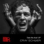 Eray Schwer – Take the Acid