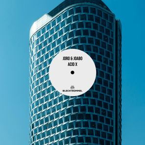 Joro & Joabo – Acid X