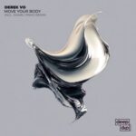 Derek Vo, Daniel Pinho (US) – Move Your Body