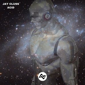 Jay Cluss – Acid