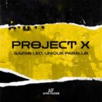 Unique Paballo, Ga2so LED – Project X
