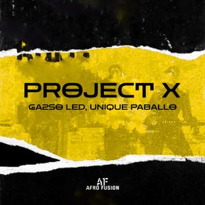 Unique Paballo, Ga2so LED – Project X