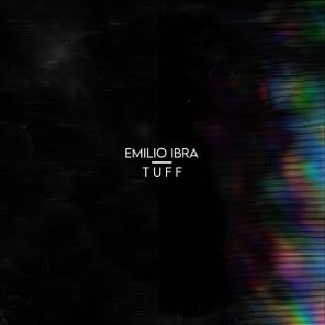 Emilio Ibra – TUFF