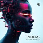 Cyberg – Lunartech (Rework)