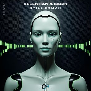 Vellkhan, MDZK – Still Human