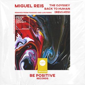 Fragoso, Miguel Reis – The Odyssey Back to Human (Remixes)