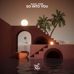 RAZZ, F3DE – So Into You