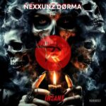 NEXXUNZ DØRMA – Insane