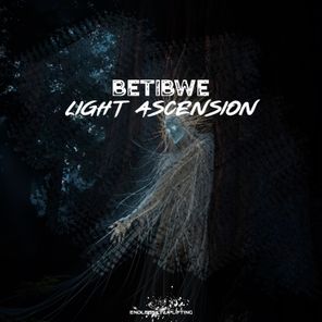 Betibwe – Light Ascension