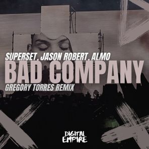 Jason Robert, SuperSet – Bad Company