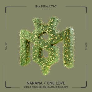 Benesh, W.D.L & NOBE – NaNaNa / One Love
