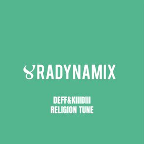DEFF&KIIIDIII – Religion Tune