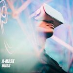A-Mase – Bliss