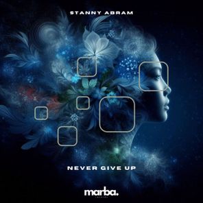Stanny Abram – Never Give Up