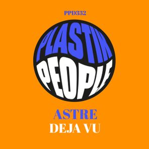 ASTRE – Deja Vu