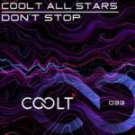 COOLT ALL STARS – Don’t Stop