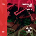 Franky D.P., Joe C – Baile!