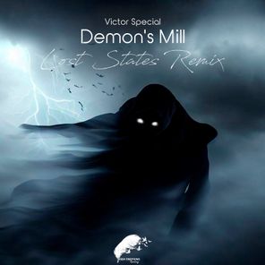 Victor Special, Lost States – Demon’s Mill (Lost States Remix)