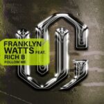 Franklyn Watts, Rich Bonner – Follow Me