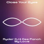 Ryder DJ, Dee Panch – My Love