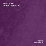 Night Stims – Dreamscape
