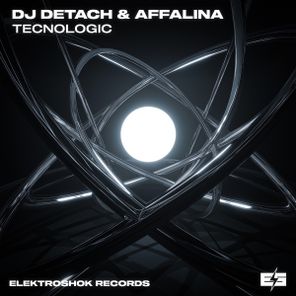 Dj Detach, Affalina – Tecnologic