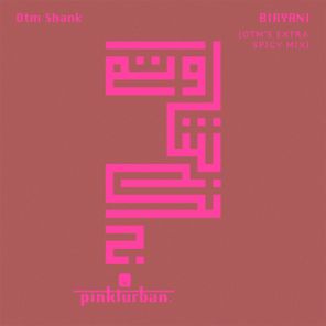 Otm Shank – Biryani (Otm’s Extra Spicy Mix)