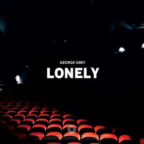 George Grey – Lonely