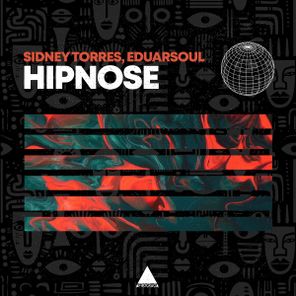 Eduarsoul, Sidney Torres – Hipnose