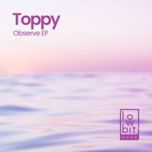 Toppy – Observe