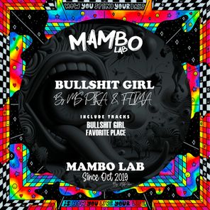 F-LIMA, Ms Pika – Bullshit Girl