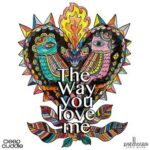 Deep Cuddle – The Way You Love Me