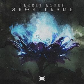 Floret Loret – Ghostflame