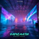 Karizmatik – Dance Fever