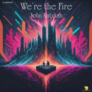 John Katzkan, Peter Luke – We’re the Fire