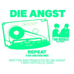 Die Angst – Repeat (7AM Dub Mix)
