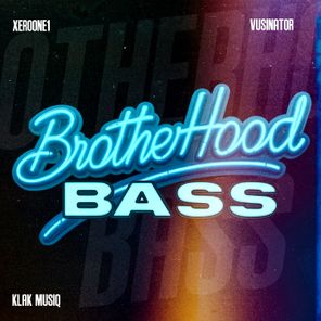 Vusinator, XeroOne1 – Brotherhood Bass